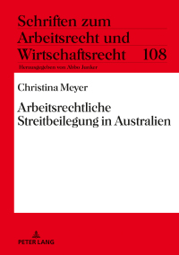 Omslagafbeelding: Arbeitsrechtliche Streitbeilegung in Australien 1st edition 9783631810224