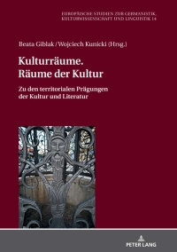 Cover image: Kulturraeume. Raeume der Kultur 1st edition 9783631818237