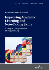 Cover image: Improving Academic Listening and Note-Taking Skills 1st edition 9783631816448