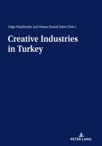 Cover image: Creative Industries in Turkey 1st edition 9783631811764