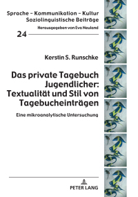 Imagen de portada: Das private Tagebuch Jugendlicher: Textualitaet und Stil von Tagebucheintraegen 1st edition 9783631811689