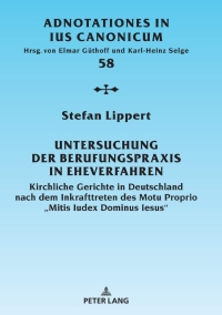 Immagine di copertina: Untersuchung der Berufungspraxis in Eheverfahren 1st edition 9783631818282