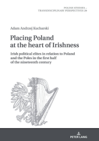 Cover image: Placing Poland at the heart of Irishness 1st edition 9783631818176