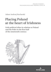 Cover image: Placing Poland at the heart of Irishness 1st edition 9783631818176