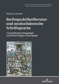 Cover image: Rechtspraktikerliteratur und neuhochdeutsche Schriftsprache 1st edition 9783631805299