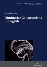 Imagen de portada: Diminutive Constructions in English 1st edition 9783631812518