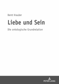 صورة الغلاف: Liebe und Sein 1st edition 9783631818114