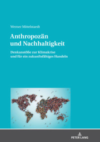 Omslagafbeelding: Anthropozaen und Nachhaltigkeit 1st edition 9783631825211