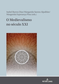 Immagine di copertina: O Medievalismo no século XXI 1st edition 9783631820353