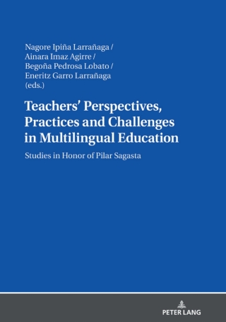 Cover image: Teachers’ Perspectives, Practices and Challenges in Multilingual Education 1st edition 9783631819791