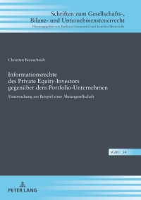 Imagen de portada: Informationsrechte des Private Equity-Investors gegenueber dem Portfolio-Unternehmen 1st edition 9783631817339