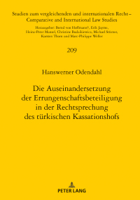 Cover image: Die Auseinandersetzung der Errungenschaftsbeteiligung in der Rechtsprechung des tuerkischen Kassationshofs 1st edition 9783631818336