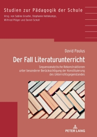 Imagen de portada: Der Fall Literaturunterricht 1st edition 9783631825747