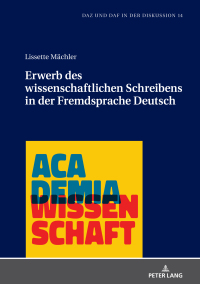 Imagen de portada: Erwerb des wissenschaftlichen Schreibens in der Fremdsprache Deutsch 1st edition 9783631810330