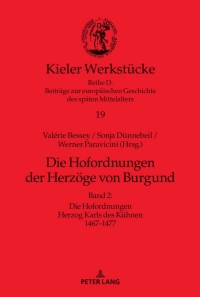 Titelbild: Die Hofordnungen der Herzoege von Burgund 1st edition 9783631824986