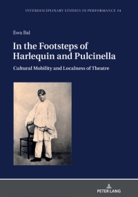 Cover image: In the Footsteps of Harlequin and Pulcinella 1st edition 9783631822258