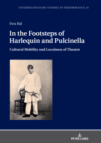 Cover image: In the Footsteps of Harlequin and Pulcinella 1st edition 9783631822258