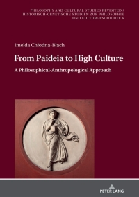 Imagen de portada: From Paideia to High Culture 1st edition 9783631811610