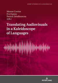 Cover image: Translating Audiovisuals in a Kaleidoscope of Languages 1st edition 9783631778616