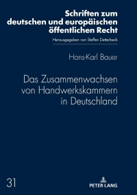 Cover image: Das Zusammenwachsen von Handwerkskammern in Deutschland 1st edition 9783631815045