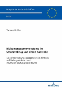 Cover image: Risikomanagementsysteme im Steuervollzug und deren Kontrolle 1st edition 9783631822722