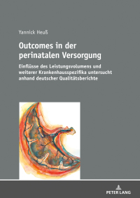 Titelbild: Outcomes in der perinatalen Versorgung 1st edition 9783631824535