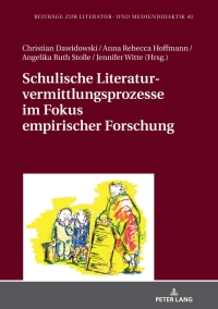 Imagen de portada: Schulische Literaturvermittlungsprozesse im Fokus empirischer Forschung 1st edition 9783631805985