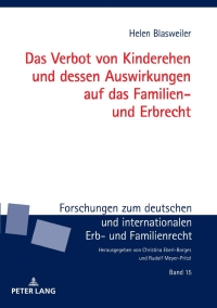 Immagine di copertina: Das Verbot von Kinderehen und dessen Auswirkungen auf das Familien- und Erbrecht 1st edition 9783631818480