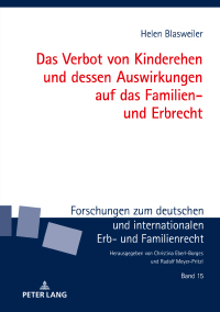 Immagine di copertina: Das Verbot von Kinderehen und dessen Auswirkungen auf das Familien- und Erbrecht 1st edition 9783631818480