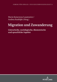 表紙画像: Migration und Zuwanderung 1st edition 9783631798614
