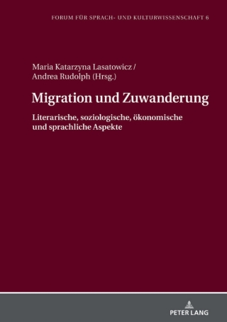 Imagen de portada: Migration und Zuwanderung 1st edition 9783631798614