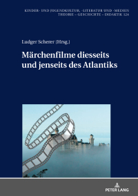 Imagen de portada: Maerchenfilme diesseits und jenseits des Atlantiks 1st edition 9783631800836