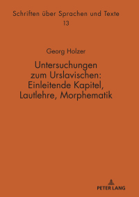 Omslagafbeelding: Untersuchungen zum Urslavischen: Einleitende Kapitel, Lautlehre, Morphematik 1st edition 9783631816639