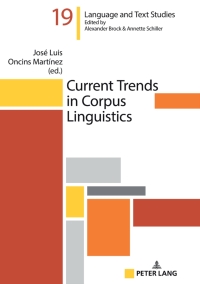 Imagen de portada: Current Trends in Corpus Linguistics 1st edition 9783631797228