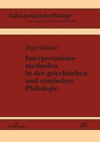 Imagen de portada: Interpretationsmethoden in der griechischen und roemischen Philologie 1st edition 9783631818367