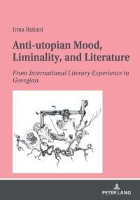 Imagen de portada: Anti-utopian Mood, Liminality, and Literature 1st edition 9783631821565