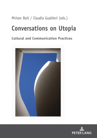 Cover image: Conversations on Utopia 1st edition 9783631820339