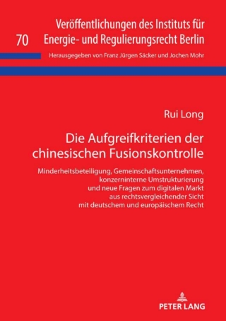 Omslagafbeelding: Die Aufgreifkriterien der chinesischen Fusionskontrolle 1st edition 9783631791844