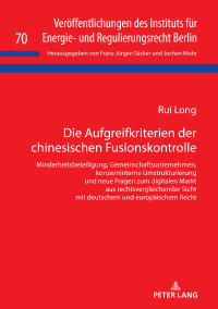 Cover image: Die Aufgreifkriterien der chinesischen Fusionskontrolle 1st edition 9783631791844