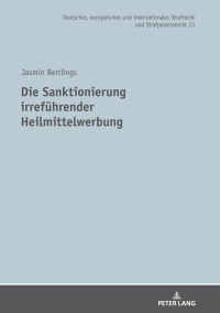 Cover image: Die Sanktionierung irrefuehrender Heilmittelwerbung 1st edition 9783631828274