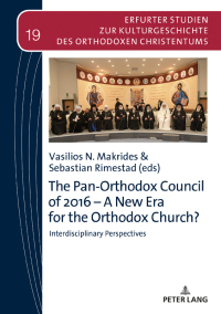 表紙画像: The Pan-Orthodox Council of 2016 – A New Era for the Orthodox Church? 1st edition 9783631715260
