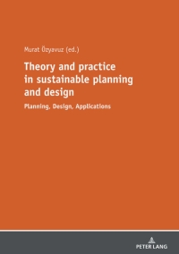 Cover image: Theory and practice in sustainable planning and design 1st edition 9783631817926