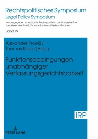 Immagine di copertina: Funktionsbedingungen unabhaengiger Verfassungsgerichtsbarkeit 1st edition 9783631826348