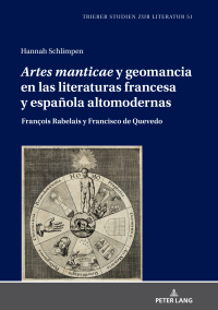 Cover image: «Artes manticae» y geomancia en las literaturas francesa y española altomodernas 1st edition 9783631818503