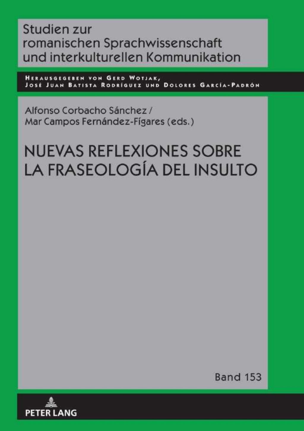 Nuevas reflexiones sobre la fraseología del insulto 1st Edition