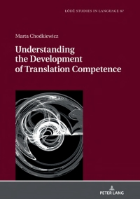 Cover image: Understanding the Development of Translation Competence 1st edition 9783631811122