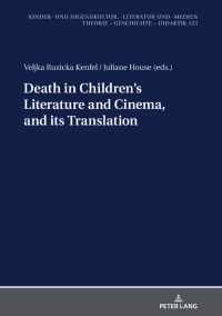 Immagine di copertina: Death in children's literature and cinema, and its translation 1st edition 9783631814376