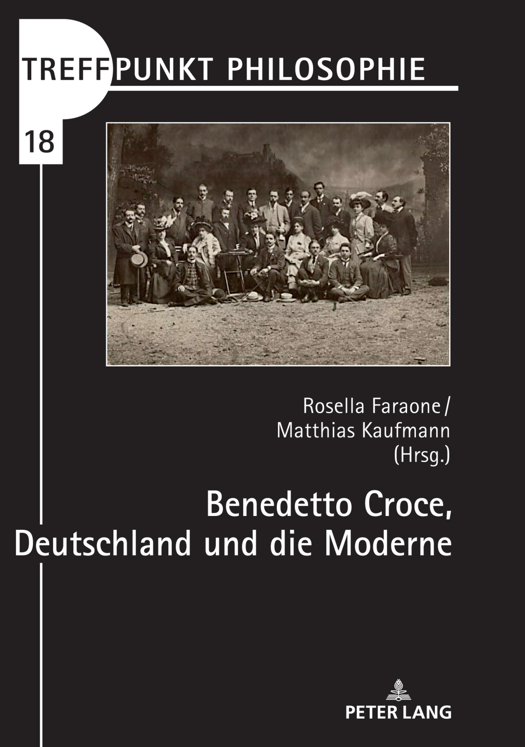 Benedetto Croce, Deutschland und die Moderne 1st Edition