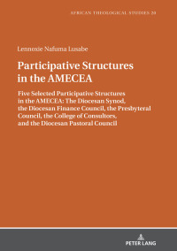 Imagen de portada: Participative Structures in the AMECEA 1st edition 9783631828267