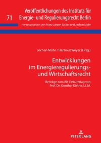 Cover image: Entwicklungen im Energieregulierungs- und Wirtschaftsrecht 1st edition 9783631823750